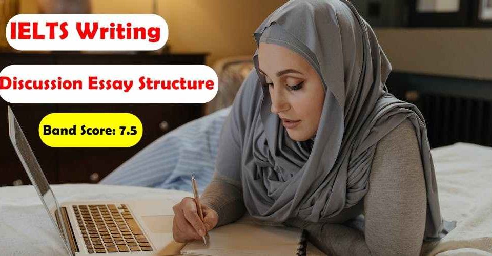 IELTS Writing Task 2 Discussion Essay(Updated 2024)