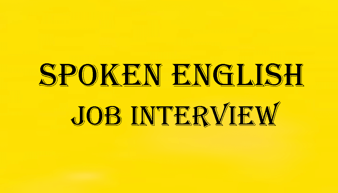 Spoken English-Job Interview