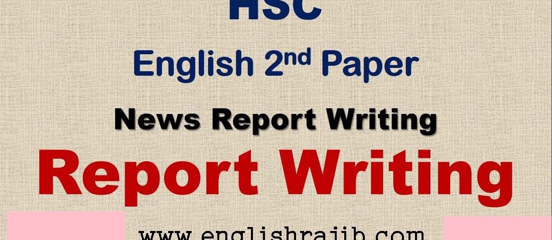 HSC English 2nd Paper Report Writing