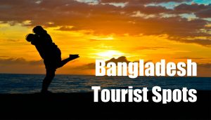 Ten Best Tourist Places in Bangladesh