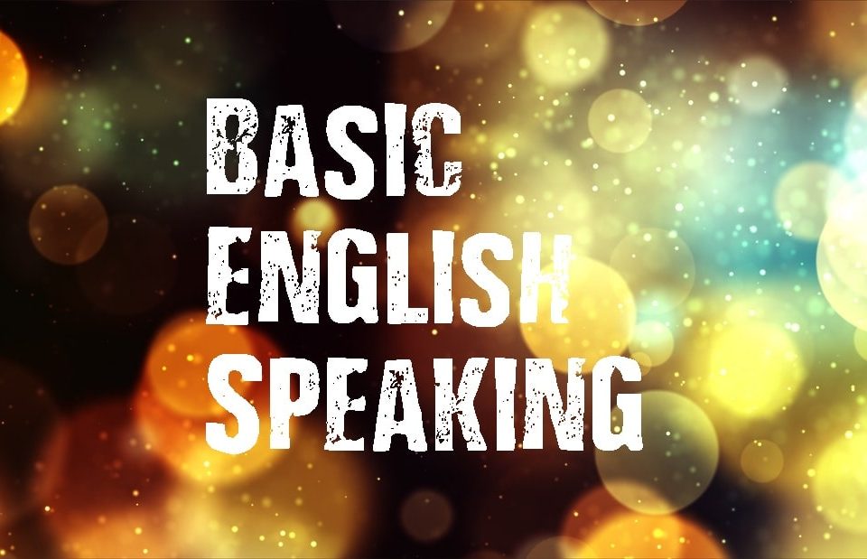 Basic English Speaking-Daily Activities