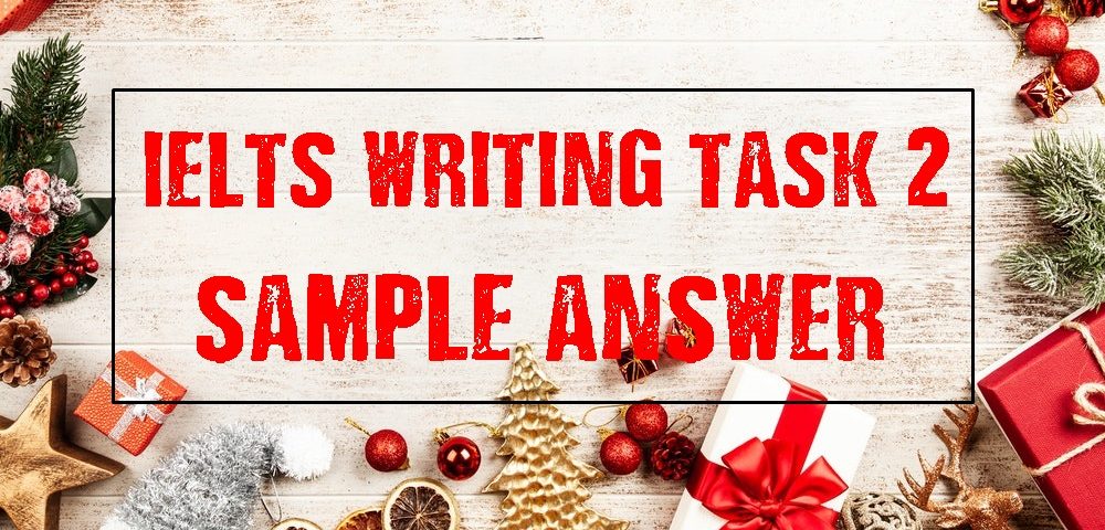IELTS Writing Task 2 Sample Answer