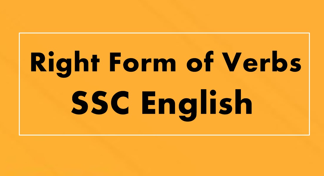right form of verbs exercise for ssc with answer
