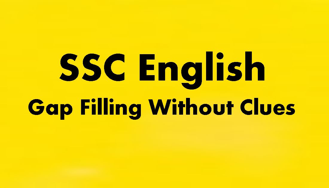 Gap filling activities without Clues for SSC